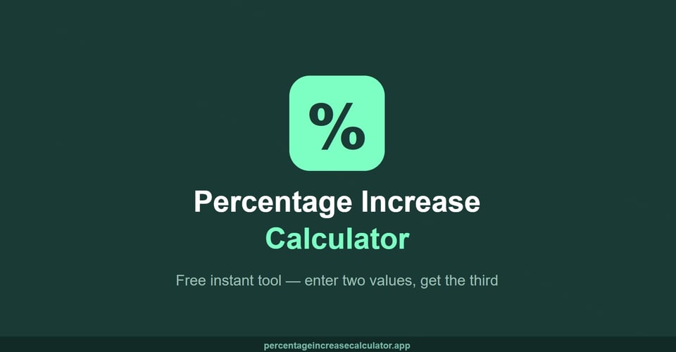 Percentage Increase Calculator