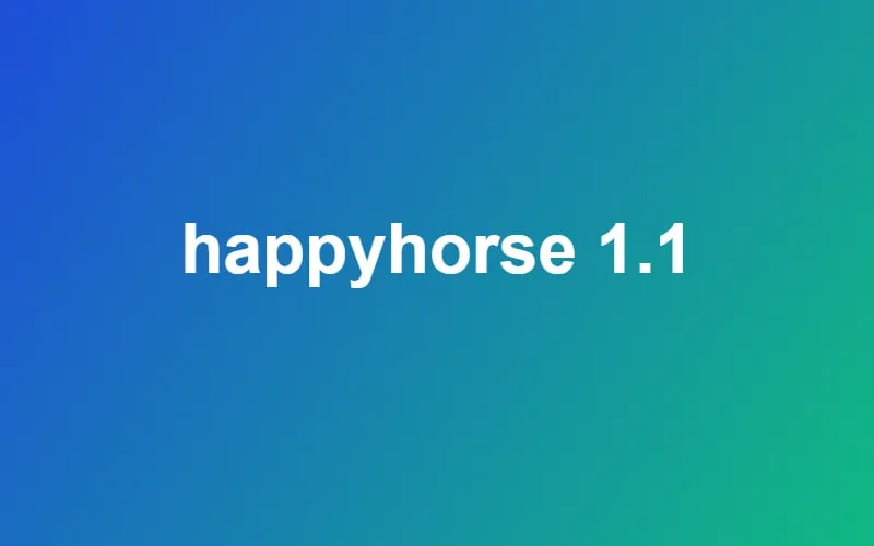 happyhorse 1.1