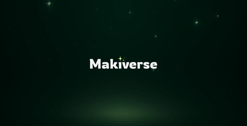 Makiverse
